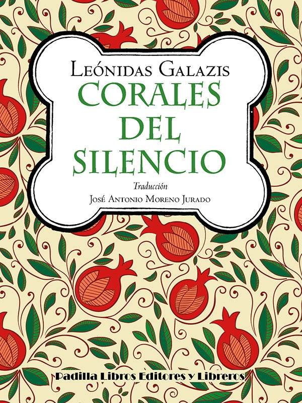 Corales del silencio | Leónidas Galazis