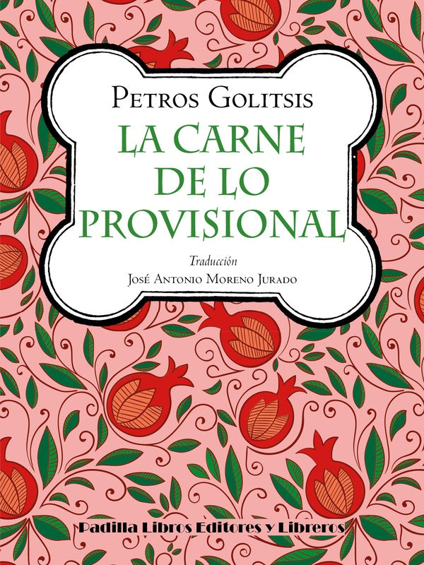 La carne de lo provisional | Petros Golitsis