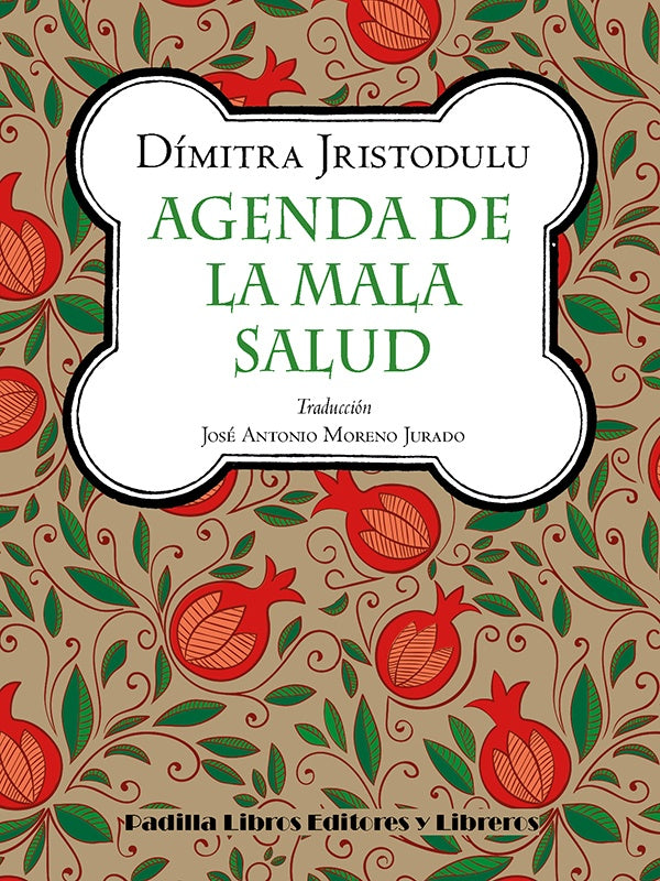 Agenda de la mala salud | Dímitra  Jristodulu