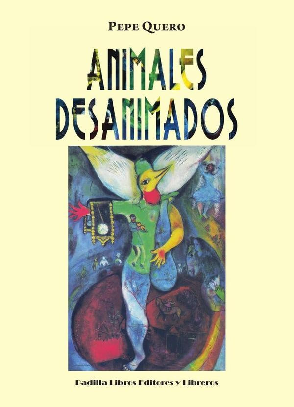Animales desanimados | Pepe Quero