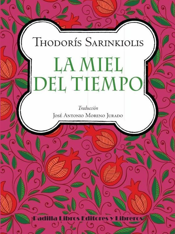 La miel del tiempo | Thodorís Sarinkiolis
