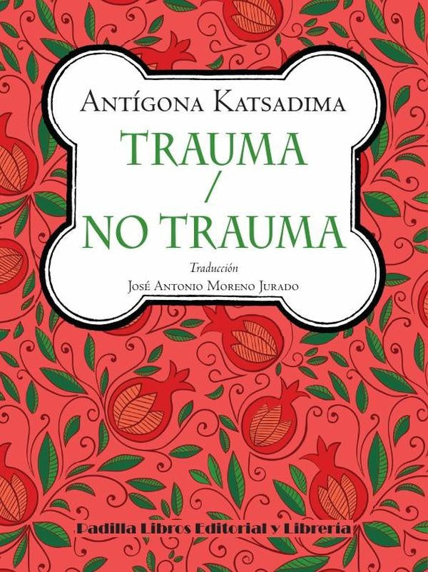Trauma / No trauma | Antígona Katsadima