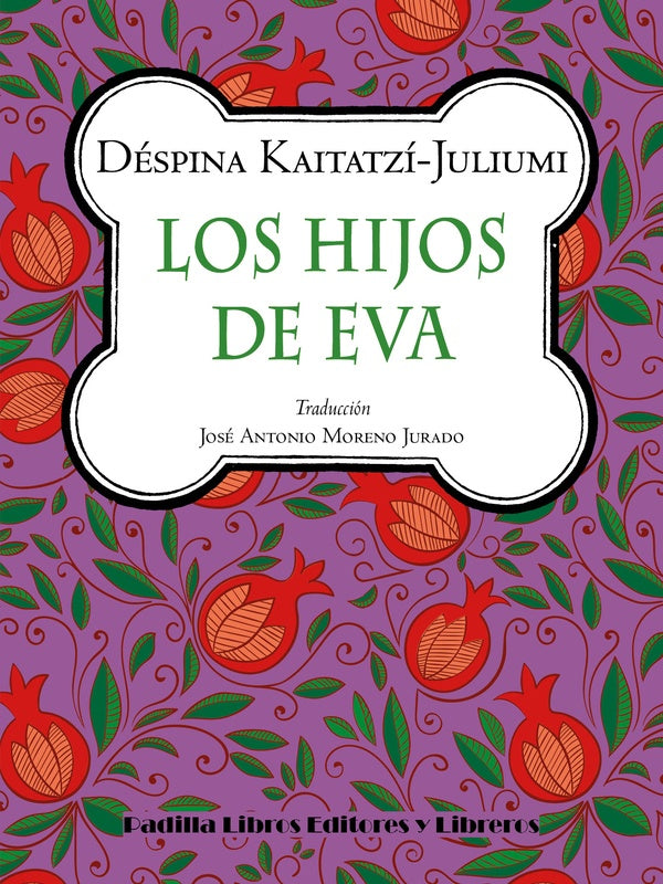 Los hijos de Eva | Déspina Kaitatzí-Juliumi