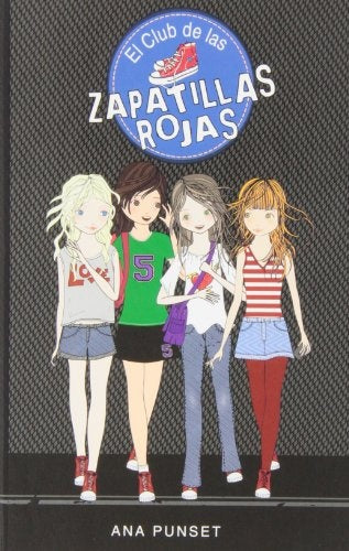 EL CLUB DE LAS ZAPATILLAS ROJAS 1 | Ana  Punset