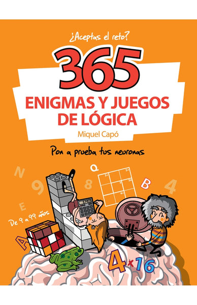 365 ENIGMAS Y JUEGOS DE LOGICA * | Miquel Capo