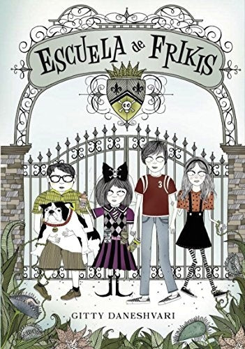 Escuela de Frikis* | Gitty Daneshvari