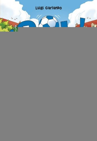 GOL 4. LA UNION HACE LA FUERZA OFERTA * | Luigi Garlando