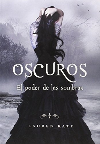 EL PODER DE LAS SOMBRAS | Lauren Kate