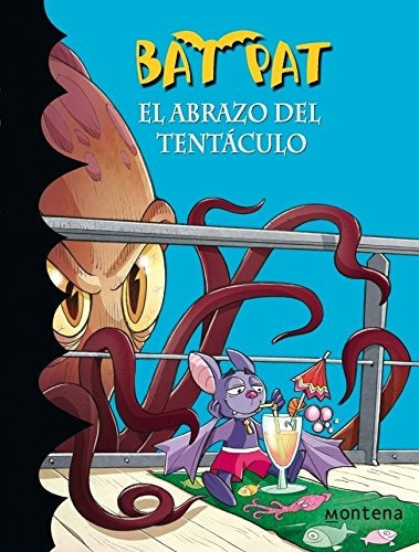 BAT PAT 21. EL ABRAZO DEL TENTACULO | ROBERTO PANAVELLO