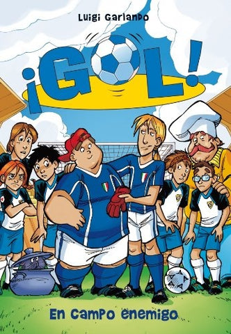 ¡GOL! 16: EN CAMPO ENEMIGO.. | Luigi Garlando