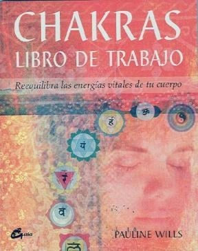 Chakras, Libro de Trabajo (Spanish Edition) | Pauline Wills