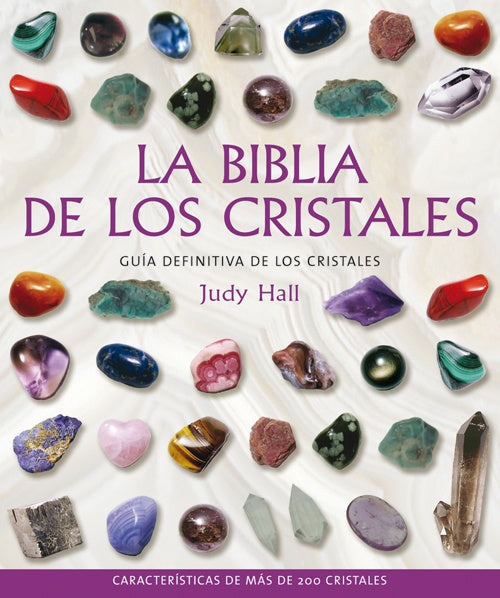 LA BIBLIA DE LOS CRISTALES VOLUMEN 1*.. | Judy Hall