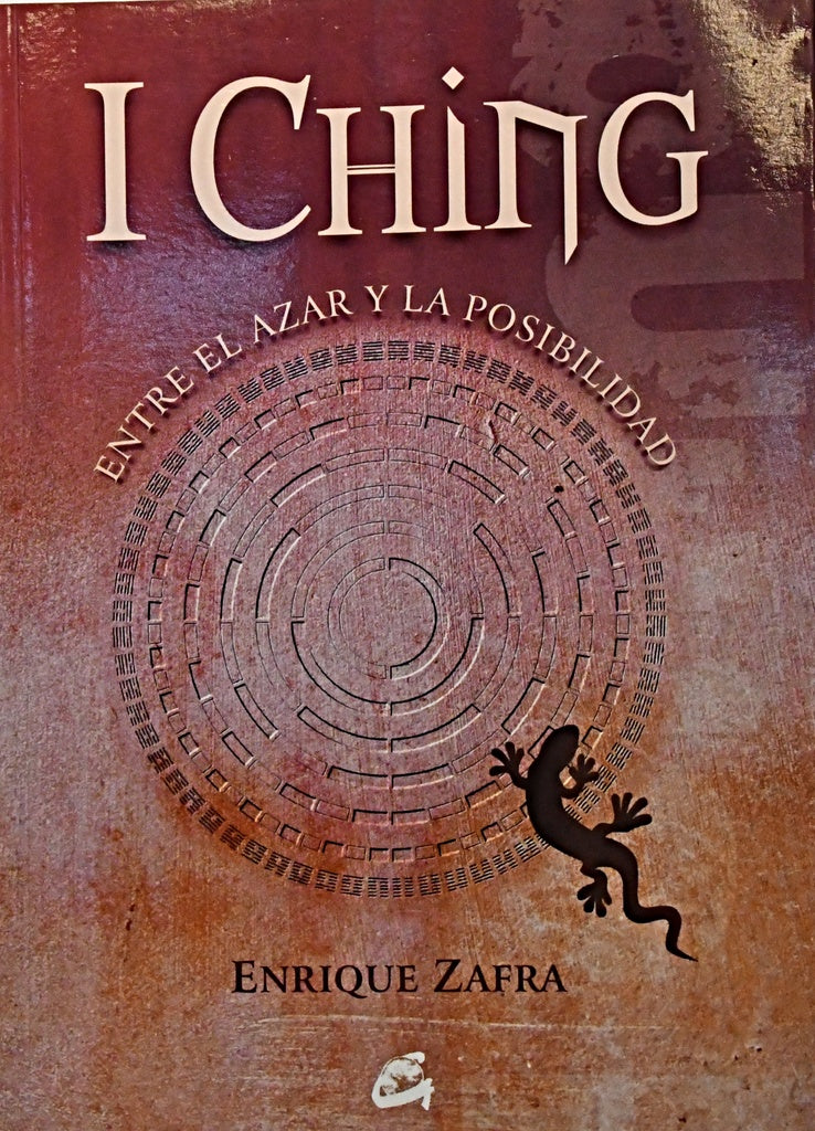 I CHING.. | ENRIQUE  ZAFRA