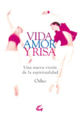 Vida, amor y risa (Spanish Edition) | Osho
