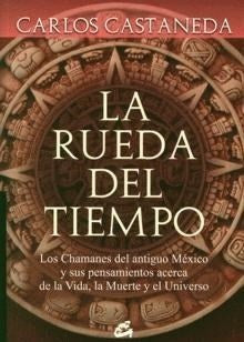 RUEDA DEL TIEMPO, LA | CASTANEDA, MATO, PAREJA, VIÑES