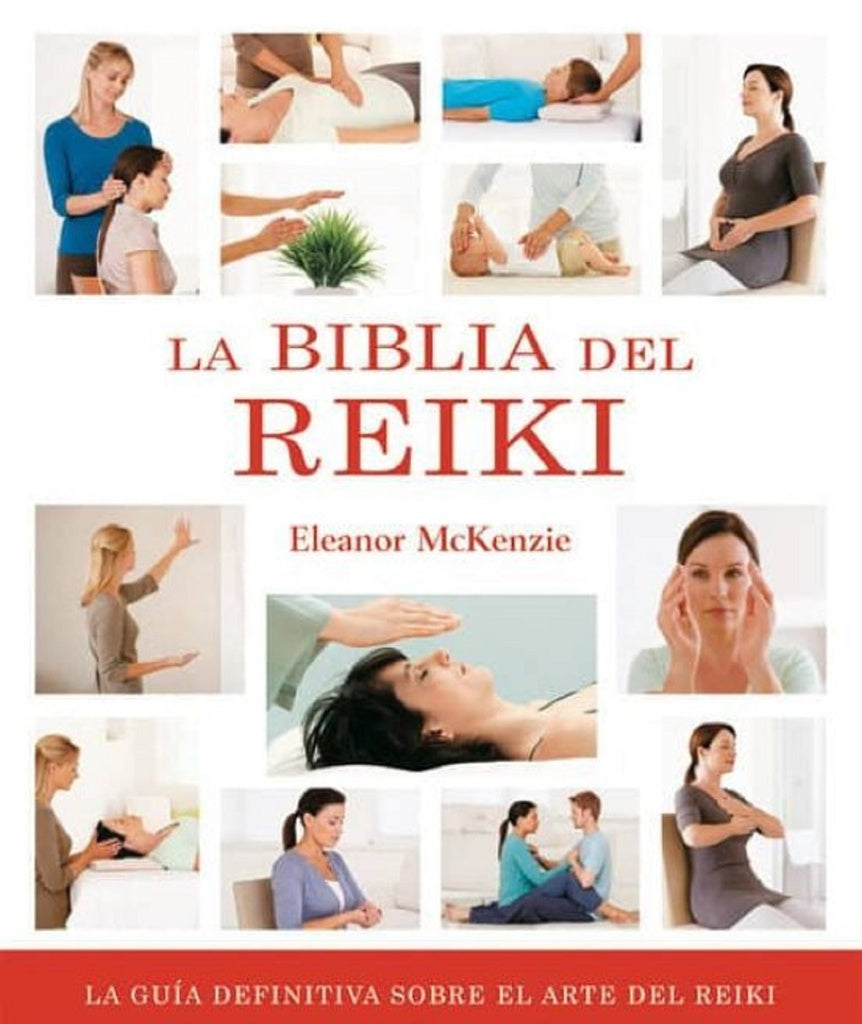 La biblia del Reiki | Eleanor Mckenzie