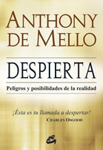 DESPIERTA.. | Anthony De Mello