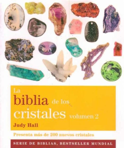 LA BIBLIA DE LOS CRISTALES VOLUMEN 2*.. | Judy Hall