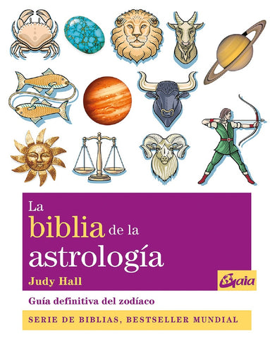 BIBLIA DE LA ASTROLOGIA, LA | Judy Hall