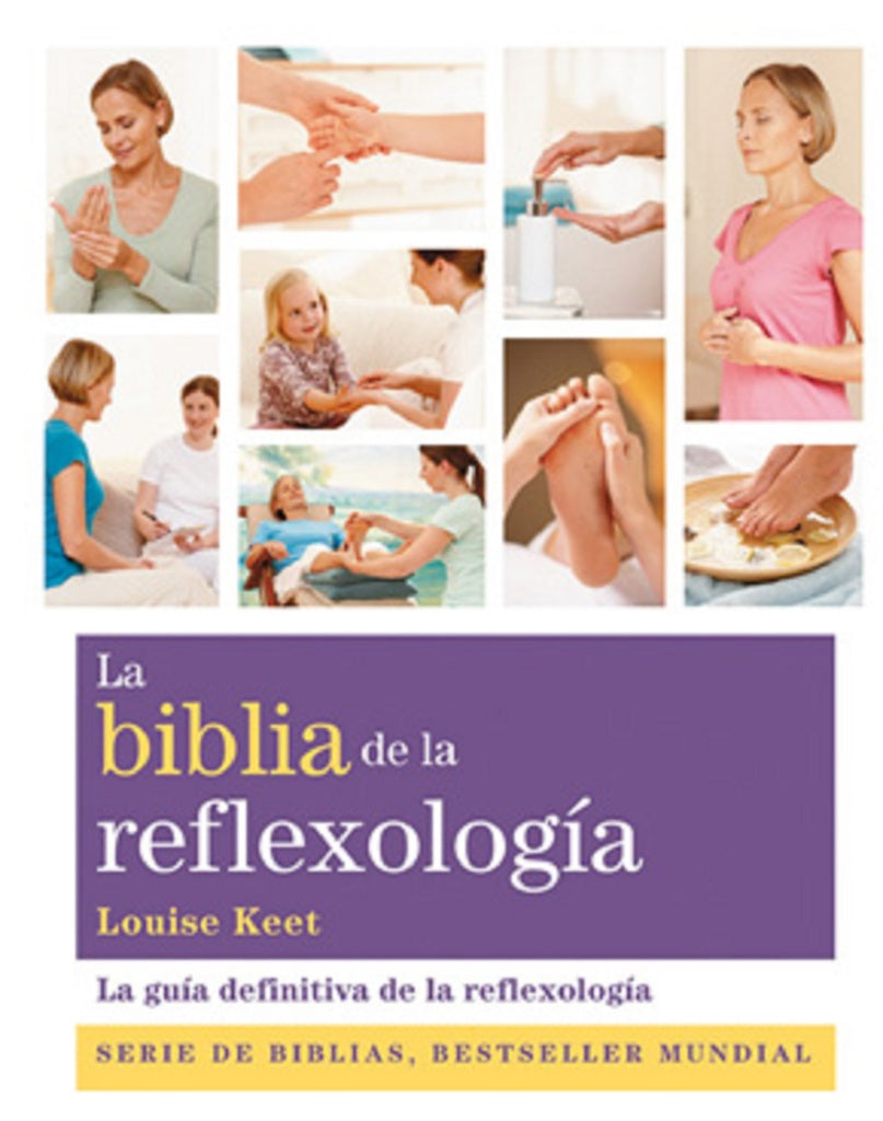 La Biblia de la reflexología | KEET,MICHAEL/KEET,LOUISE