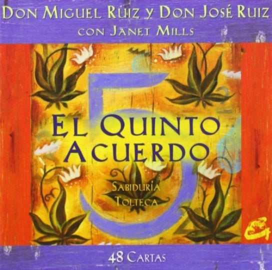 EL QUINTO ACUERDO | Don Miguel Ruiz