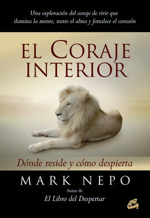 EL CORAJE INTERIOR | MARK NEPO
