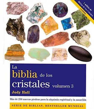 LA BIBLIA DE LOS CRISTALES VOL 3 | Judy Hall