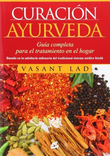 CURACIÓN AYURVEDA- | Vasant Lad