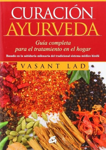 CURACIÓN AYURVEDA- | Vasant Lad