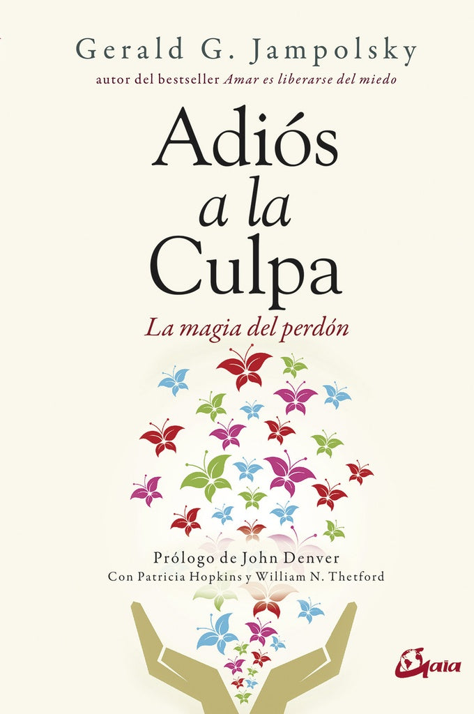 ADIÓS A LA CULPA  | Gerald G. Jampolsky
