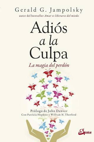 ADIÓS A LA CULPA  | Gerald G. Jampolsky