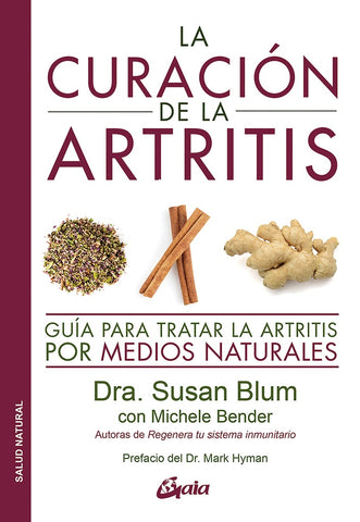 LA CURACION DE LA ARTRITIS.. | Dra. Susan  Blum