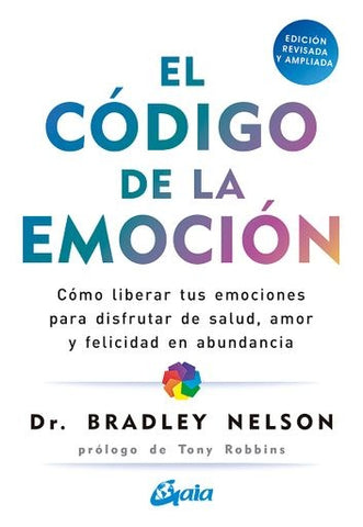 EL CODIGO DE LA EMOCION.. | NELSON BRADLEY