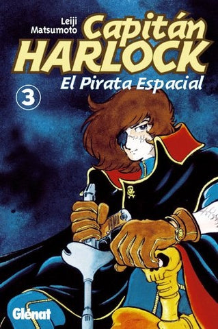 CAPITAN HARLOCK 3 .. | Leiji Matsumoto