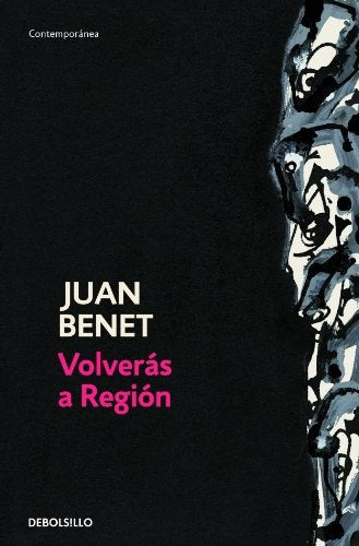 VOLVERAS A REGION.. | Juan Benet