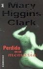 PERDIDA EN SU MEMORIA | Mary Higgins Clark