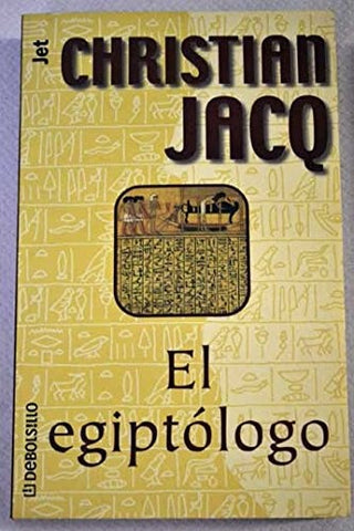EL EGIPTÓLOGO | Christian Jacq