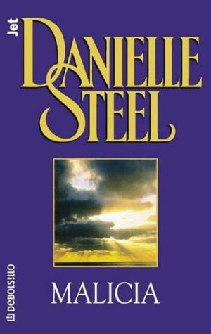 MALICIA.. | Danielle Steel