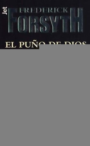 El puño de dios | Frederick Forsyth