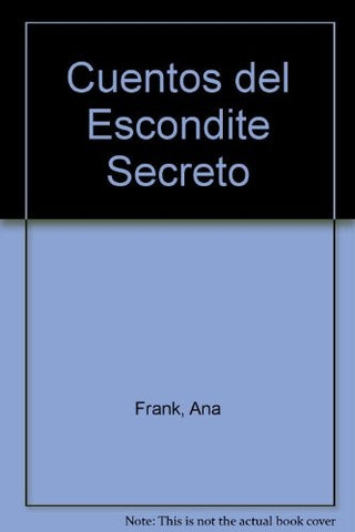 CUENTOS DEL ESCONDITE SECRETO | Ana Frank