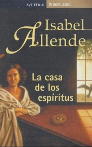 La Casa De Los Espiritus / House of the Spirits (Spanish Edition) | Isabel Allende