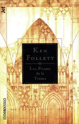 LOS PILARES DE LA TIERRA.. | Ken Follett