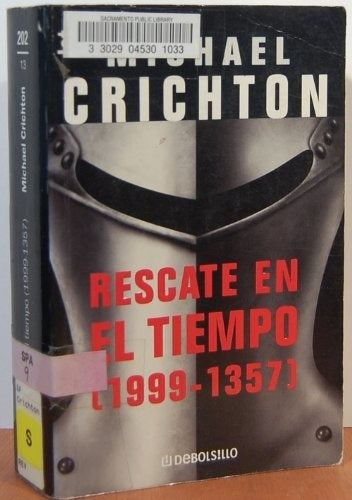 Rescate en el tiempo (1999-1357) | Michael  Crichton