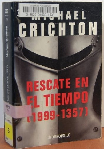 Rescate en el tiempo (1999-1357) | Michael  Crichton
