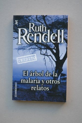 El  árbol de la malaria y otros relatos | Ruth Rendell