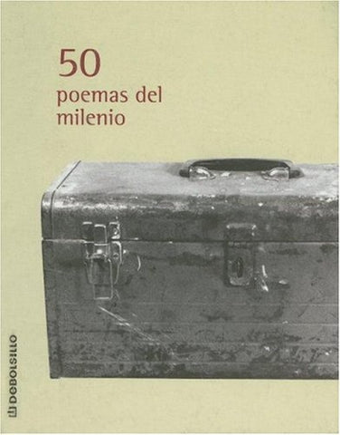 50 Poemas Del Milenio (Coleccion Poesia) (Spanish Edition)