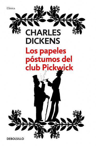 PAPELES POSTUMOS DEL CLUB PICKWICK.. | Charles Dickens