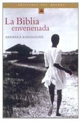 LA BIBLIA ENVENENADA * | Barbara Kingsolver