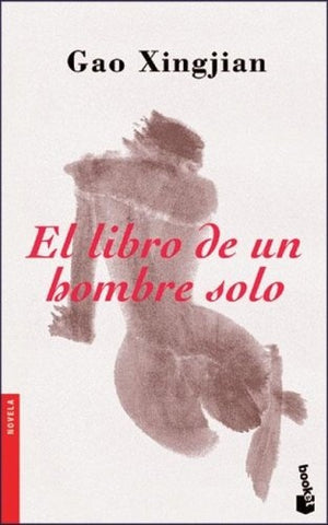 El libro de un hombre solo | Gao Xingjian