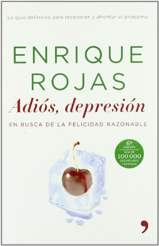Adiós, depresión | Enrique Rojas